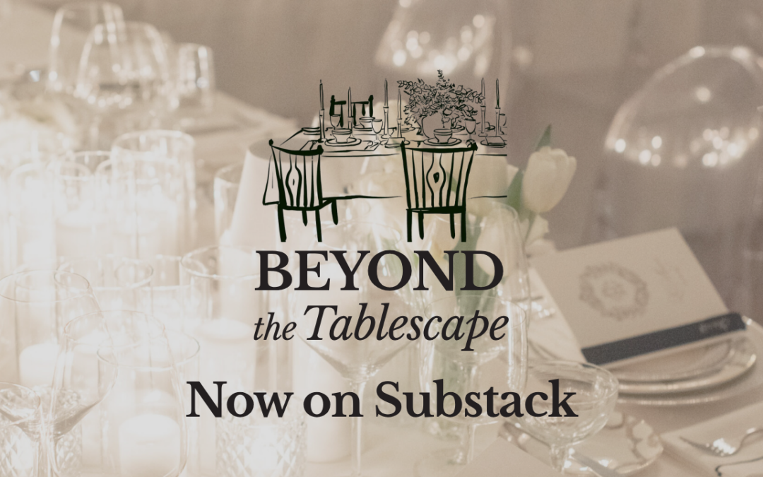 Introducing Beyond the Tablescape on Substack